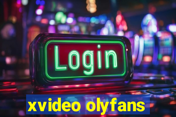 xvideo olyfans